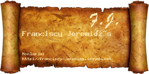 Franciscy Jeremiás névjegykártya